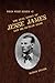 The Real Story of Jesse James (The Wild West Book 2)
