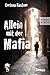 Allein mit der Mafia
