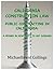 California Construction Law and Public Contracting in California: A Primer in how NOT to get Screwed