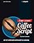 Jump Start CoffeeScript by Earle Castledine