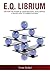 E.Q. Librium: Unleash the P...