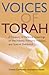 Voices of Torah: A Treasury of Rabbinic Gleanings on the Weekly Portions, Holidays and Special Shabbatot