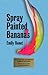 Spray Painted Bananas