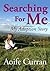 Searching For Me - My Adoption Story