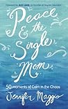 Peace and the Single Mom
