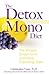The Detox Mono Diet by Christopher Vasey The Detox Mono Diet by Christopher Vasey