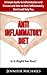 ANTI-INFLAMMATORY DIET: Is ...