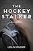 The Hockey Stalker