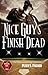 Nice Guys Finish Dead (The ...