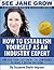 See Jane Grow: How To Establish Yourself as an Industry Expert and Give Your Customers the Confidence to Make a Buying Decision (See Jane Grow Series for Women Business Owners Book 1)