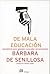 De mala educación