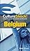 CultureShock! Belgium by Mark Elliot