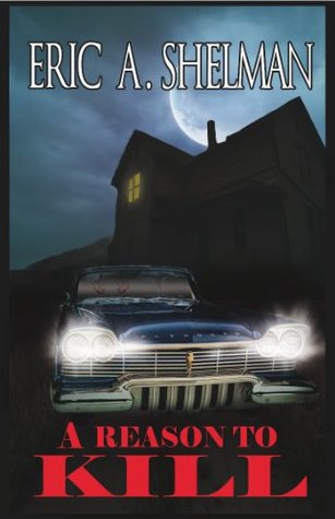 A Reason To Kill (Kindle Edition)