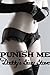 Punish Me! Daddy's Sissy Slave (M/M Erotica)