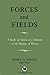 Forces and Fields