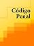 Código Penal (Spain) (Spanish Edition)