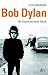 Bob Dylan: Die Geschichte seiner Musik (German Edition)