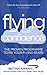 Flying with Confidence: The proven programme to fix your flying fears