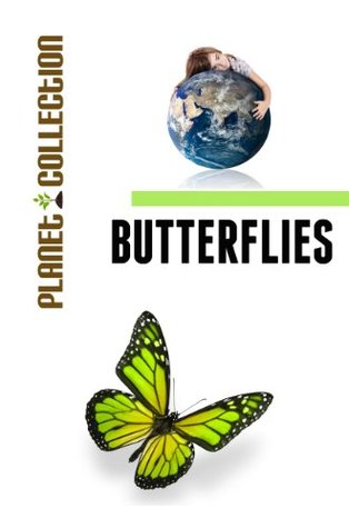 Butterflies: Picture Book (Educational Children's Books Collection) - Level 2 (Planet Collection 24)