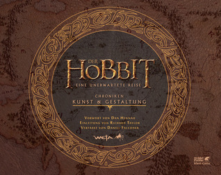 Der Hobbit: Eine Unerwartete Reise - Chroniken I: Kunst & Gestaltung
