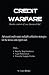 Credit Warfare: Retake Control Of Your Financial Life!