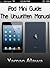 iPad Mini Guide: The Unwritten iPad Mini Manual