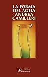 La forma del agua by Andrea Camilleri