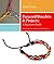 Paracord Bracelets & Projects: A Beginners Guide (Mastering Paracord Bracelets & Projects Now