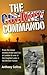 The Cockney Commando (RAF & Military Aviation: War Stories, True Stories of Flight, and Survival)