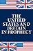 The United States and Britain In Prophecy by Herbert W. Armstrong