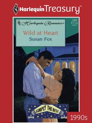 WILD AT HEART: An Enemies to Lovers Western Romance (Simply the Best Book 8)