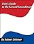User’s Guide to the Second Amendment: History, Meaning, and Effects of the Right to Keep and Bear Arms