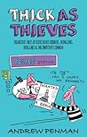 Thick As Thieves ...