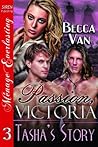 Tasha's Story (Passion, Victoria #3)