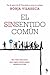 El sinsentido común: Una vi...