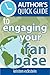Author's Quick Guide to Engaging Your Fan Base
