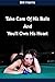 Take Care Of His Balls And ...