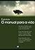 O manual para a vida: Encheiridion de Epicteto (Portuguese Edition)