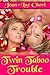 Twin Taboo Trouble
