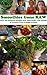 Smoothies Gone Raw: Over 100 Gorgeous Recipes that will RAWK Your World!