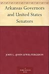 Arkansas Governors and United States Senators