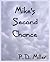 Mike's Second Chance