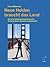 Neue Helden braucht das Land.: Persönlichkeitsentwicklung und Heilung durch Rituelle Gestaltarbeit. Das Handbuch für die 'große Heldenreise'. (German Edition)