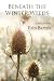 Beneath the Winter Weeds