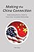 Making the China Connection by Tom Galey