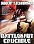 Battlenaut Crucible: A Mili...