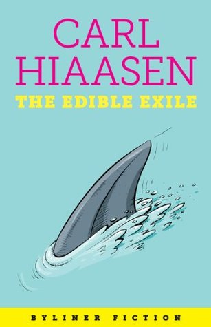 The Edible Exile (Kindle Edition)
