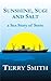 Sunshine, Sugi and Salt (A seafaring baptism and thereafter Book 1)