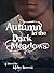 Autumn in the Dark Meadows (Autumn, #2)