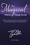 The Magical Interior Design Guide
